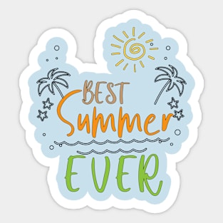 BEST SUMMER EVER Sticker